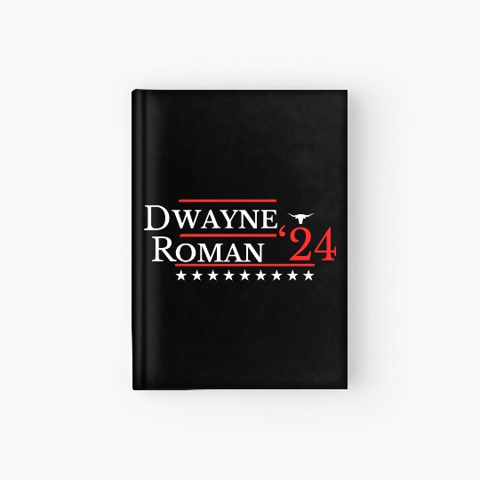 FUNNY 2024 ELECTION Dwayne Roman, Wrestling Fan Hardcover Journal