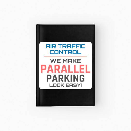 Air Traffic Controller ATC Aviation Humor Flight Hardcover Journal