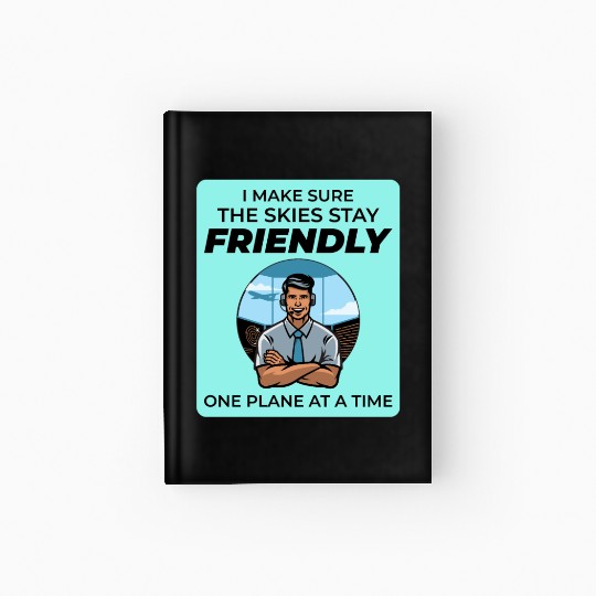 Air Traffic Controller ATC Aviation Humor Flight Hardcover Journal