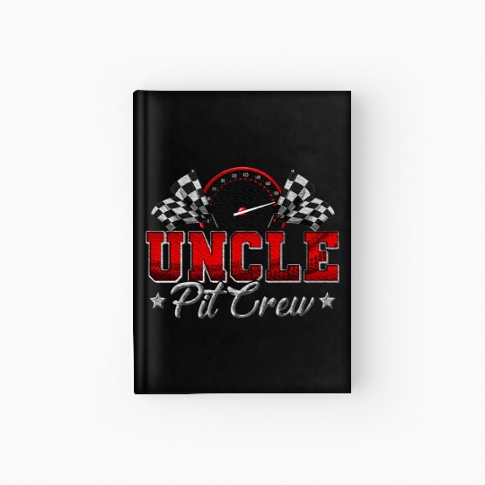 Pit Crew Race Car Racing Uncle Family Birthday Hardcover Journal