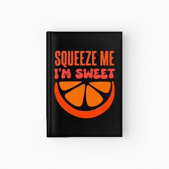 Citrus Fruit Lover Fruit Orange Hardcover Journal