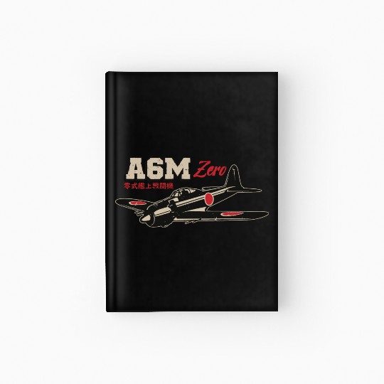 A6M Zero | World War 2 Japanese Plane Vintage Hardcover Journal
