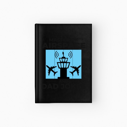 Air Traffic Controller ATC Dad Aviation Humor Hardcover Journal