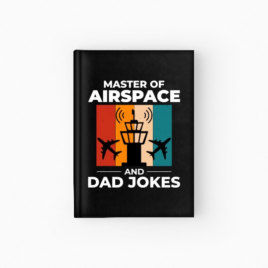 Air Traffic Controller ATC Dad Aviation Humor Hardcover Journal