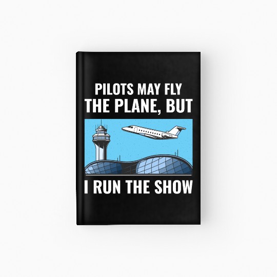 Air Traffic Controller ATC Aviation Humor Airplane Hardcover Journal