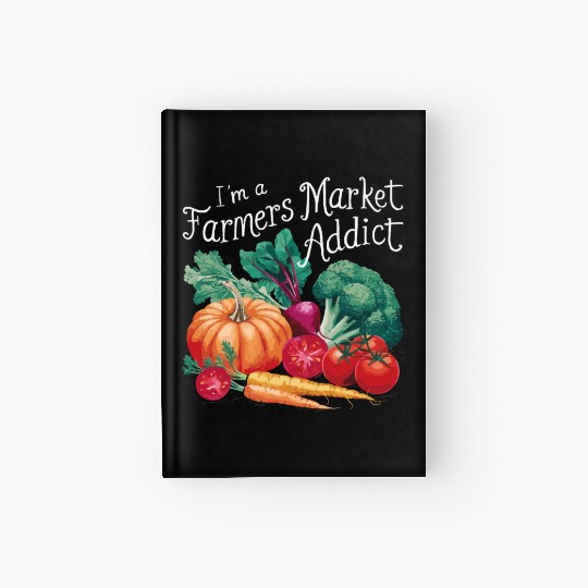 Farmers Market Farmer Agriculture Farming Food Hardcover Journal
