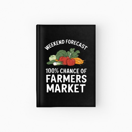 Farmers Market Farmer Agriculture Farming Food Hardcover Journal