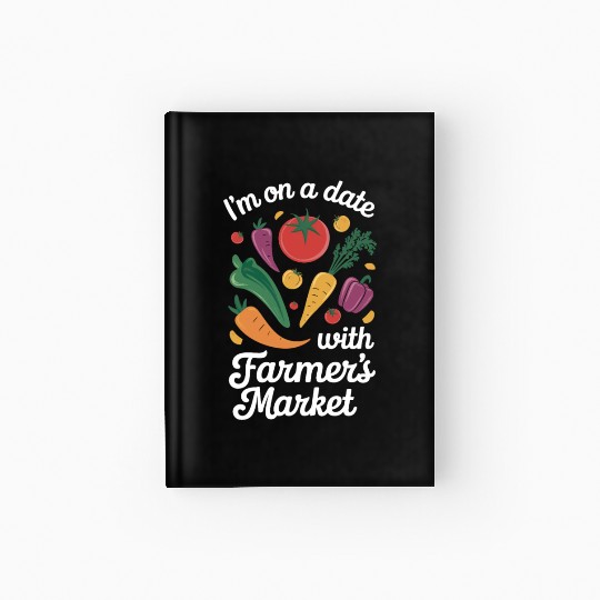 Farmers Market Farmer Agriculture Farming Food Hardcover Journal