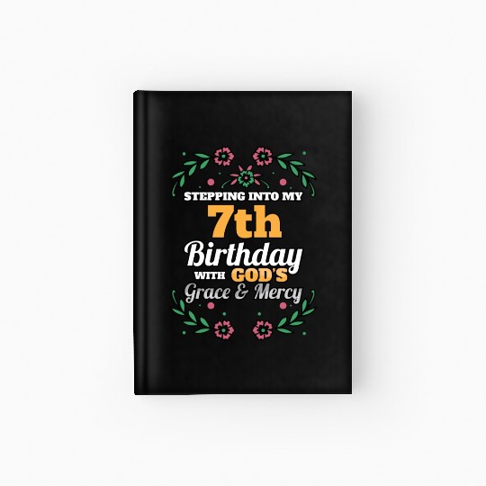 Stepping into my 7th Birthday Religious Bday Hardcover Journal
