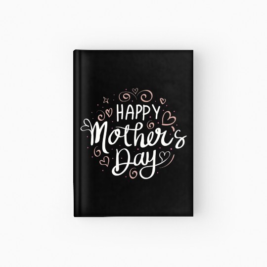 Mothers Day Mom Grandma Hardcover Journal