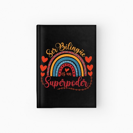 Ser bilingue es un superpoder Spanish Teacher Hardcover Journal