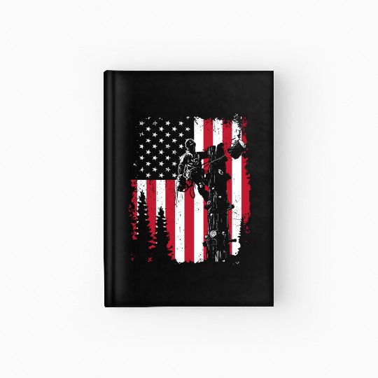 American Flag Arborist For Men Cool Tree Lover Hardcover Journal
