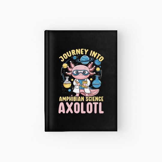 Axolotl Science Teacher Mexican Salamander Hardcover Journal