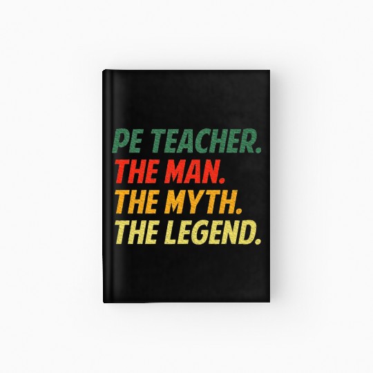 Cool PE Teacher Art Physical Education Teacher Hardcover Journal