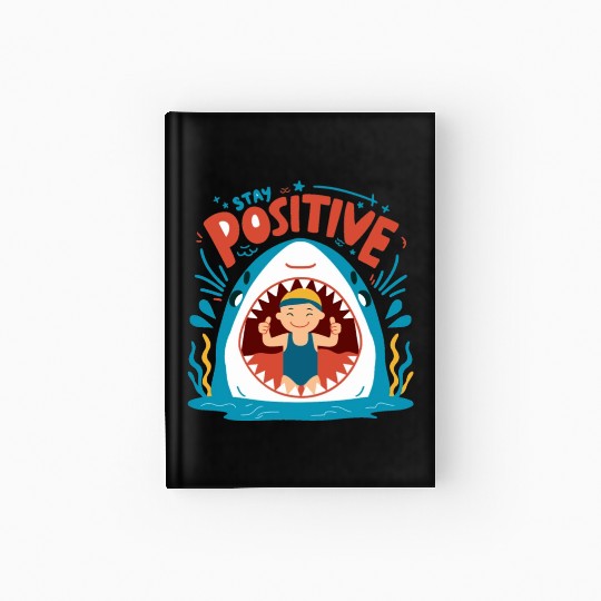 Stay Positive Hardcover Journal