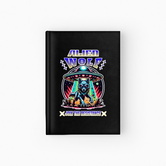 Alien Wolf, join the resistance Hardcover Journal