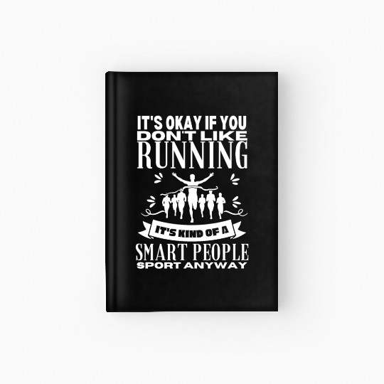 Running Is For Smart People Funny Marathon Hardcover Journal