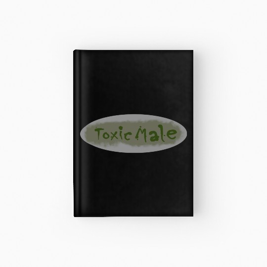 Toxic Male Hardcover Journal