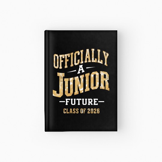 Officially A Junior Future Class of 2026 Hardcover Journal