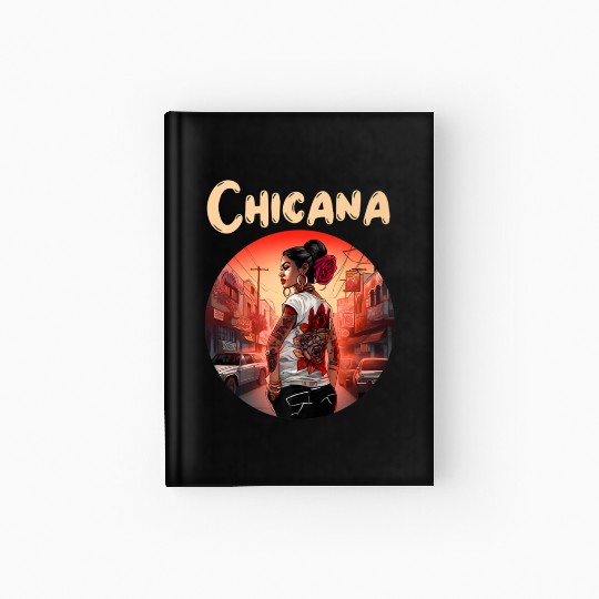 Chicana Lowrider Clothes Mexican American Hardcover Journal