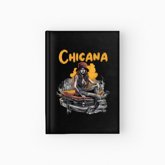 Chicana Lowrider Clothes Mexican American Hardcover Journal