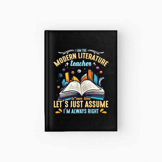 Literature Teacher I Am The Modern Educator Reader Hardcover Journal