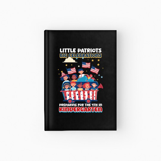 Kindergarten Teacher Patriots Big Celebrations Hardcover Journal