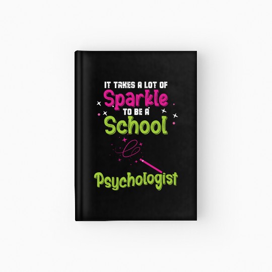 A Lot Of Sparkle To Be A School Psychologist Hardcover Journal