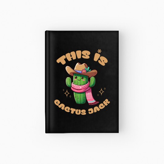 This is Cactus Jack Hardcover Journal