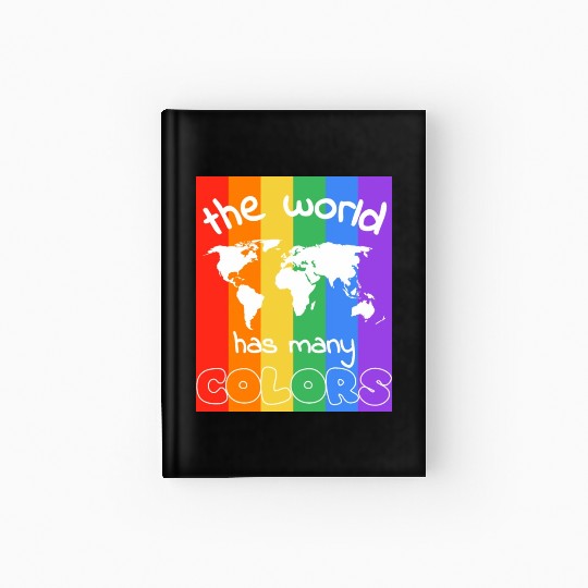 the world has many colors rainbow flag Hardcover Journal