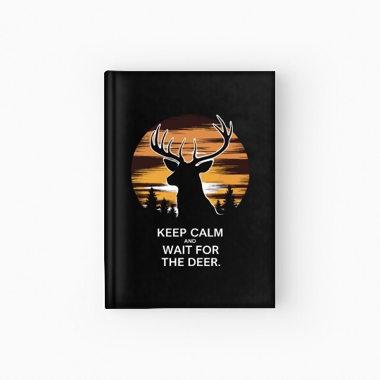 Ultimate Deer Hunting Lifestyle: Celebrate Hardcover Journal