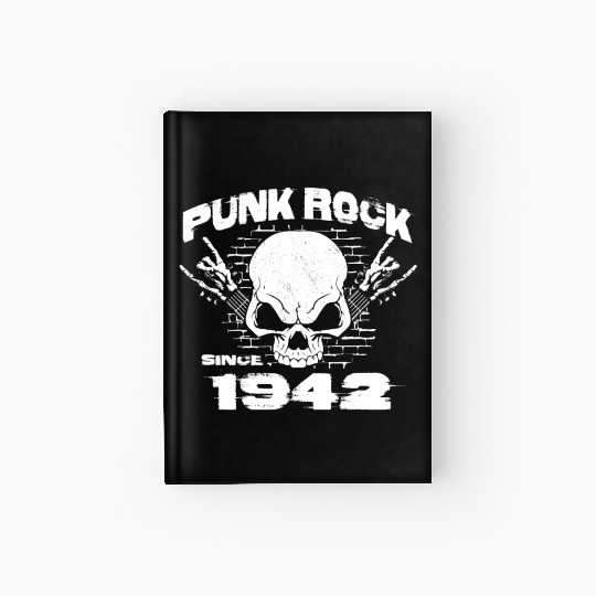 Punk Rock Since 1942 - Skull Rock Hands 82nd Hardcover Journal