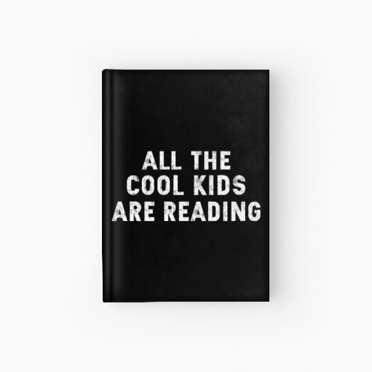 all cool kids are reading book reading teacher Hardcover Journal