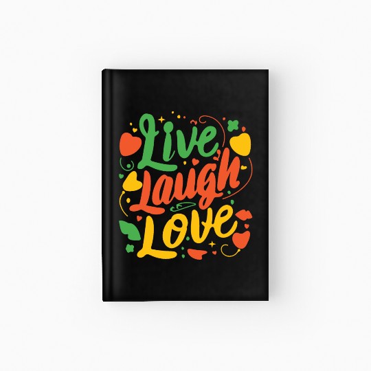 live laugh love Hardcover Journal