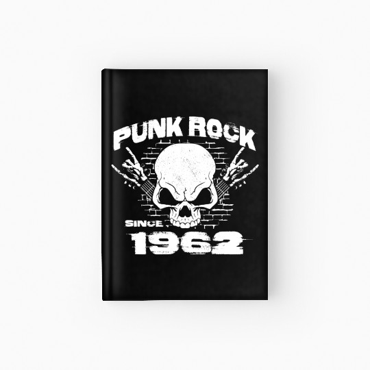 Punk Rock Since 1962 - Skull Rock Hands 62nd Hardcover Journal