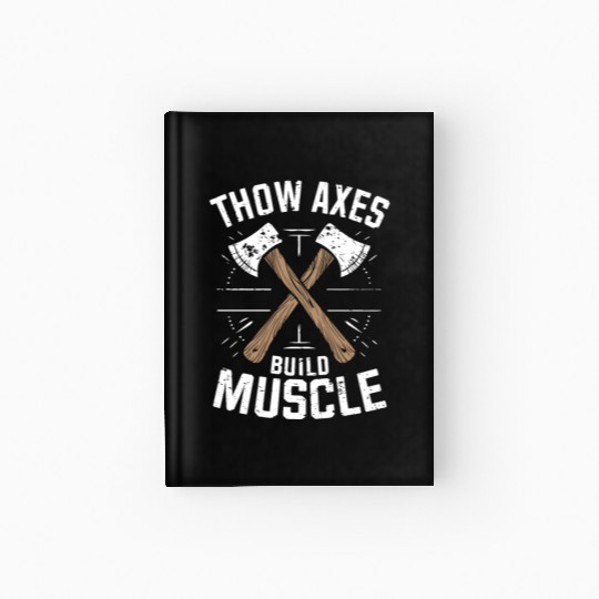 Axe Throwing Enthusiasts Championship Precision Hardcover Journal