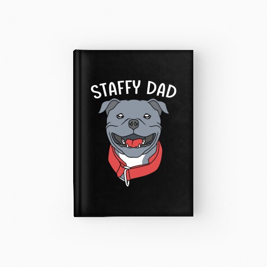 Fathers Day Dog Dad Staffordshire Terrier Hardcover Journal