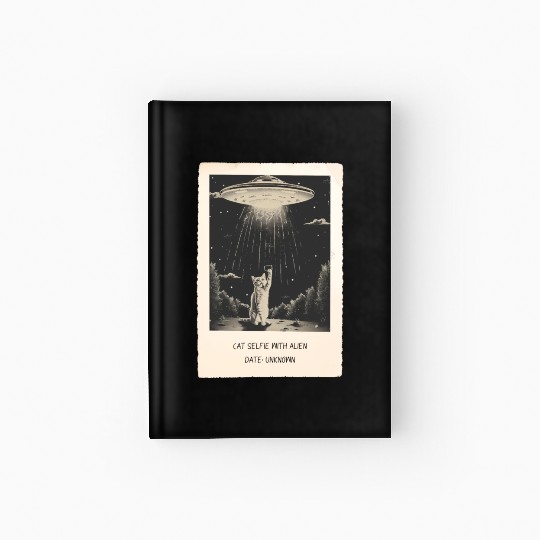 Cat Ufo Meme Funny Surprised Scared Cat Selfie Hardcover Journal