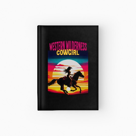 Western Wilderness Cowgirl, 80s Sunset Vibes Hardcover Journal