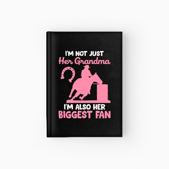 Barrel Racer Barrel Racing Rodeo Horse Grandma Big Hardcover Journal