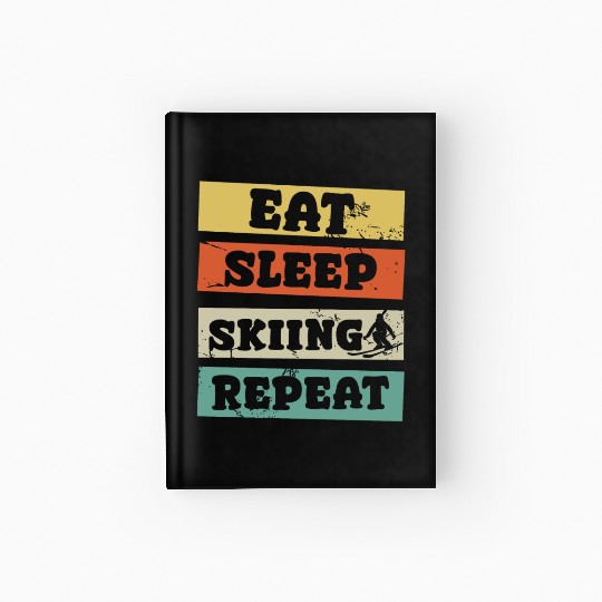 eat sleep skiing repeat Hardcover Journal