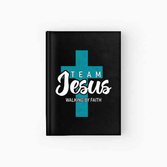 Team Jesus Walking By Faith Inspirational Design Hardcover Journal