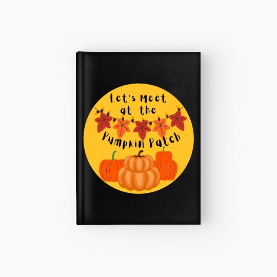 meet at the pumpkin patch Hardcover Journal