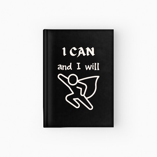 I Can and I Will - Motivational Superhero Hardcover Journal