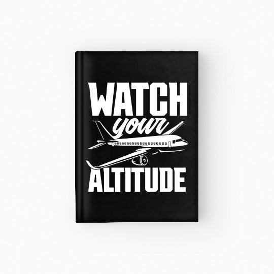 Pilot Pilots Gift Saying Hardcover Journal