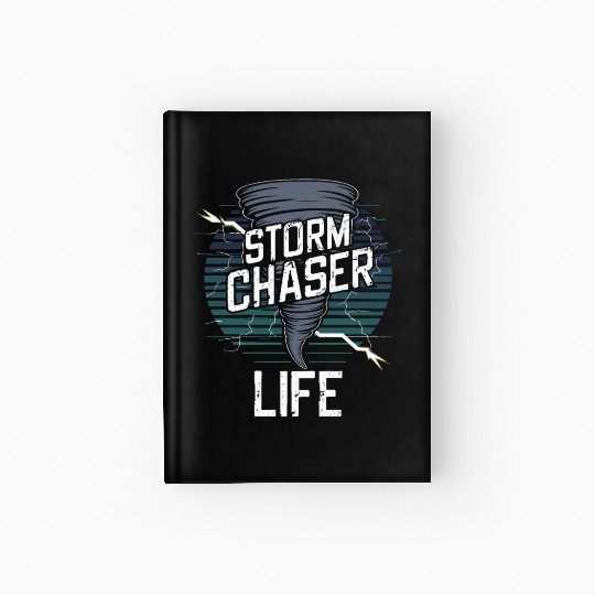 Tornado Chasing Adventures: Embrace Nature's Fury Hardcover Journal