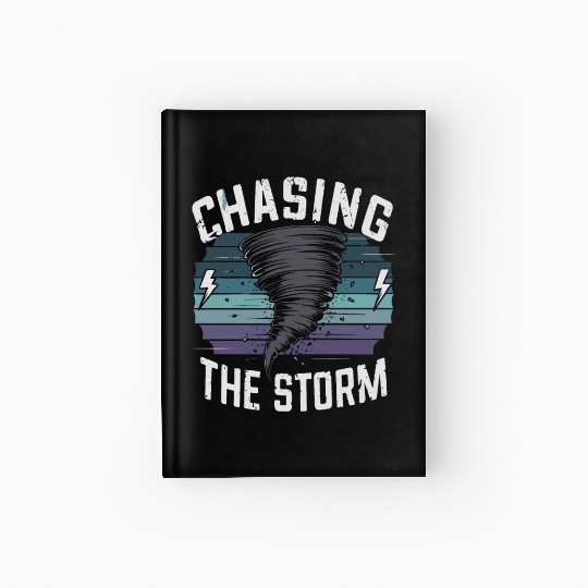 Tornado Chasing Adventures: Embrace Nature's Fury Hardcover Journal