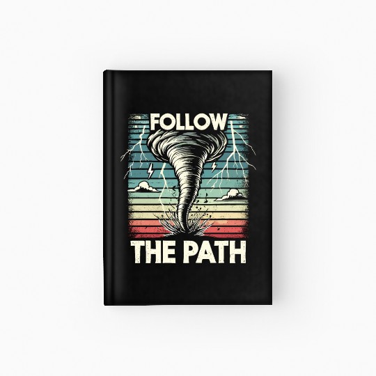 Tornado Chasing Adventures: Embrace Nature's Fury Hardcover Journal