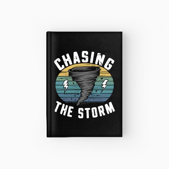 Tornado Chasing Adventures: Embrace Nature's Fury Hardcover Journal