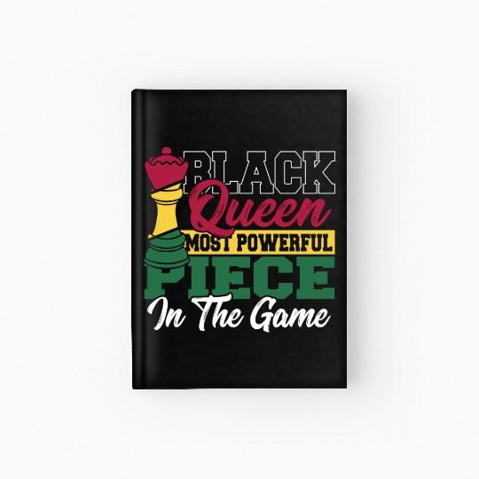 Black Queen Most Powerful Piece African American Hardcover Journal